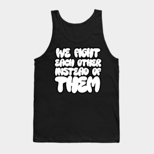 Wrong enemy Tank Top